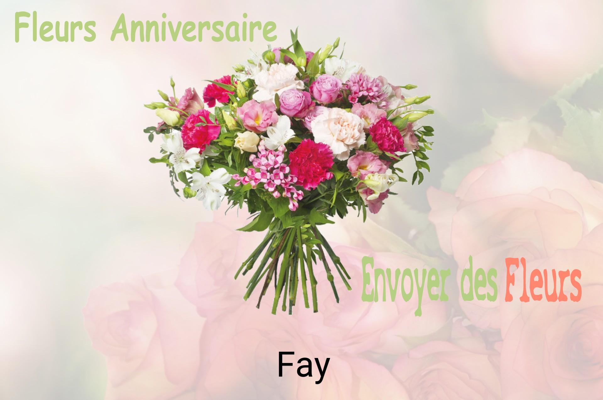 Bouquet de fleurs d’anniversaire livré à Fay